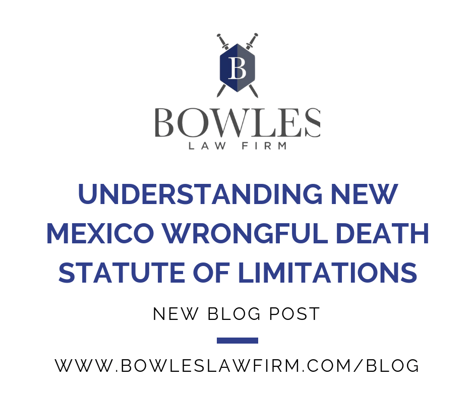 Understanding New Mexico Wrongful Death Statute of Limitations